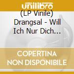 (LP Vinile) Drangsal - Will Ich Nur Dich (Ltd.7 Inch Inkl.Mp3 Code)