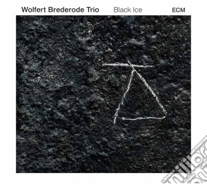 Wolfert Brederode Trio - Black Ice cd musicale di Wolfert Brederode Trio