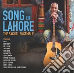 Sachal Ensemble (The) - Song Of Lahore