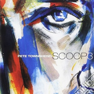 Pete Townshend - Scoop 3 (2 Cd) cd musicale di Pete Townshend
