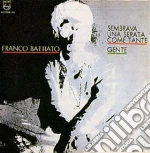 (LP Vinile) Franco Battiato - Sembrava Una Serata Come Tante/Gente vinile