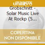 Grobschnitt - Solar Music Live At Rockp (5 Cd) cd musicale di Grobschnitt