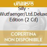 Silly - Wutfaenger/Ltd.Deluxe Edition (2 Cd) cd