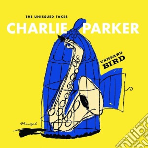 Charlie Parker - Unheard Bird: The Unissued Takes (2 Cd) cd musicale di Charlie Parker
