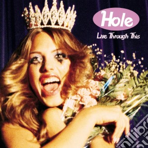 (LP Vinile) Hole - Live Through This lp vinile di Hole