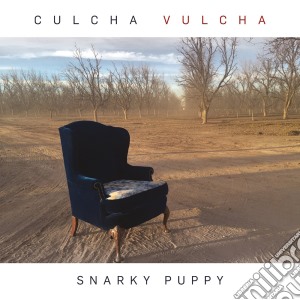 Snarky Puppy - Culcha Vulcha cd musicale di Puppy Snarky