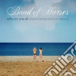 (LP Vinile) Band Of Horses - Why Are You Ok