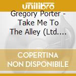 Gregory Porter - Take Me To The Alley (Ltd. White Vinyl) (2 Lp) cd