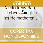 Niedeckens Bap - LebenslÃ¤nglich im Heimathafen (Cd+Dvd) cd