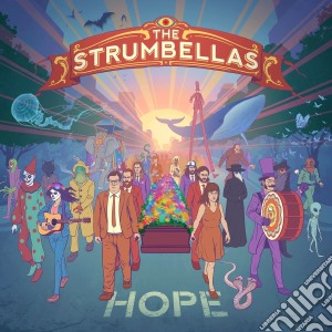 Strumbellas - Hope cd musicale di Strumbellas