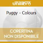 Puggy - Colours cd musicale di Puggy