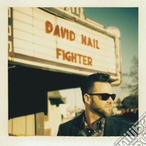 David Nail - Fighter cd musicale di David Nail