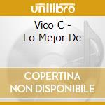 Vico C - Lo Mejor De cd musicale di Vico C