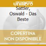 Sattler, Oswald - Das Beste cd