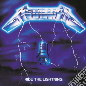 Metallica - Ride The Lightning cd musicale di Metallica