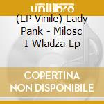 (LP Vinile) Lady Pank - Milosc I Wladza Lp lp vinile di Lady Pank