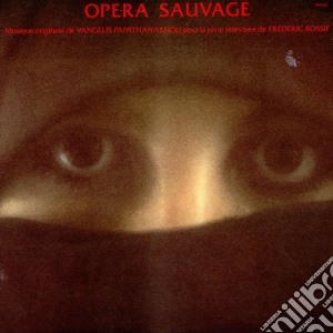 Vangelis - Opera Sauvage cd musicale di Vangelis