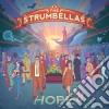 Strumbellas (The) - Hope cd