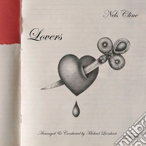 Nels Cline - Lovers (2 Cd) cd musicale di Nels Cline