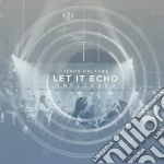 Jesus Culture - Let It Echo-Unplugged cd