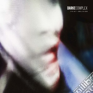 Darke Complex - Point Oblivion cd musicale di Complex Darke
