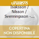 Isaksson / Nilsson / Svenningsson - Oforglmliga Hits / Oforglomliga Minn cd