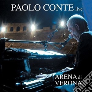 Paolo Conte - Live Arena Di Verona (2 Cd) cd musicale di Paolo Conte