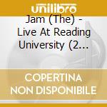 Jam (The) - Live At Reading University (2 Lp) cd