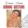 Graham Parker - Burning Questions cd