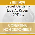 Secret Garden - Live At Kilden : 20Th Anniversary Concert cd