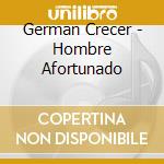 German Crecer - Hombre Afortunado