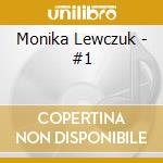 Monika Lewczuk - #1 cd musicale di Monika Lewczuk
