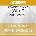 S-Crew - Box (Cd + T Shirt Size S Ltd) cd