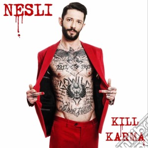 Nesli - Kill Karma cd musicale di Nesli