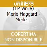 (LP Vinile) Merle Haggard - Merle Haggard'S Christmas Present vinile