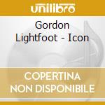 Gordon Lightfoot - Icon cd