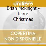 Brian Mcknight - Icon: Christmas cd