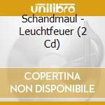 Schandmaul - Leuchtfeuer (2 Cd) cd