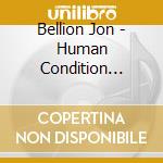 Bellion Jon - Human Condition (Cln) cd