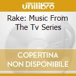 Rake: Music From The Tv Series cd