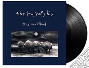 (LP Vinile) Tragically Hip The - Day For Night lp vinile di Tragically Hip The