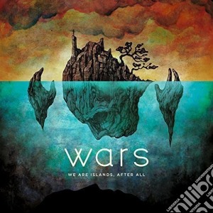 Wars - We Are Islands, After All cd musicale di Wars