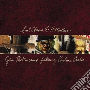 (LP Vinile) John Mellencamp Feat. Carlene Carter - Sad Clowns & Hillbillies lp vinile di John Mellencamp