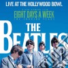 Beatles (The) - Live At The Hollywood Bowl cd musicale di Beatles (The)