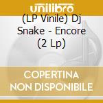 (LP Vinile) Dj Snake - Encore (2 Lp) lp vinile di Dj Snake