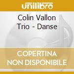 Colin Vallon Trio - Danse