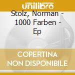 Stolz, Norman - 1000 Farben - Ep cd