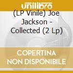 (LP Vinile) Joe Jackson - Collected (2 Lp) vinile