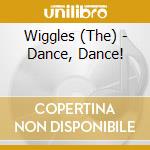 Wiggles (The) - Dance, Dance! cd