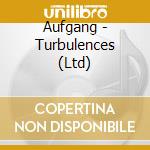 Aufgang - Turbulences (Ltd) cd